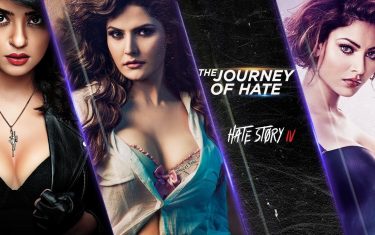 Hate story movie franchise: the journey of hate - 'hate story iv'