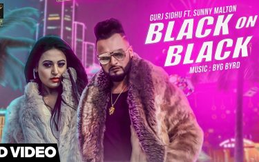 Punjabi song black on black by gurj sidhu ft. Sunny malton