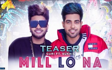 Punjabi song mill lo na by guri ft. Sukhe