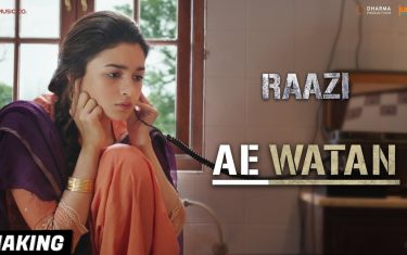 Ae Watan Song Making - 'Raazi' 9 Ae watan song making - 'raazi'