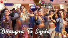 Bhangra ta sajda song - 'veere di wedding'