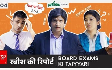 Board exams ki taiyari - tsp's rabish ki report