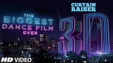 Curtain raiser: the biggest dance film in 3d ft. Varun dhawan & katrina kaif