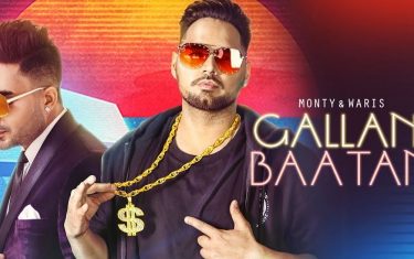 Punjabi song gallan baatan by monty, waris