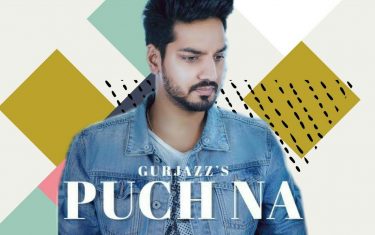 Punjabi song puch na by gurjazz