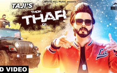 Punjabi song thok thar di by taji