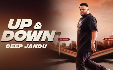 Punjabi song up & down by deep jandu