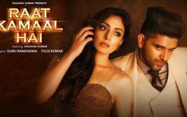 Raat kamaal hai song ft. Guru randhawa & khushali kumar