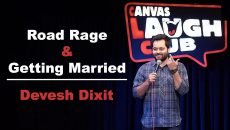 Road Rage &Amp; Getting Married - Stand-Up Comedy By Devesh Dixit 2 Road rage & getting married - stand-up comedy by devesh dixit