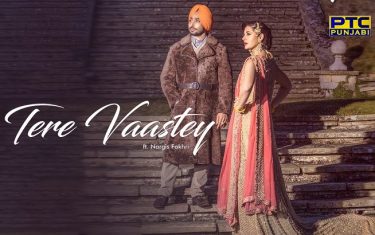Tere vaastey song by satinder sartaaj ft. Nargis fakhri