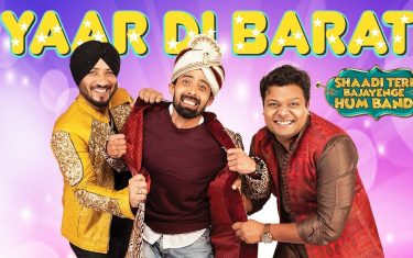 Yaar di barat song - 'shaadi teri bajayenge hum band'